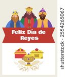 Three kings. Greeting card in Spanish. Three biblical wise men Caspar, Melchior, Balthazar and gifts. Vector illustration