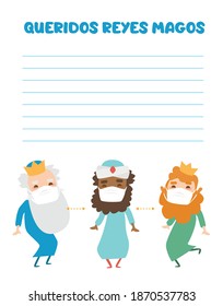 The three kings of orient. Funny vectorized letter. Dear wise men written in Spanish. Caspar, Melchior and Balthazar wearing an anti virus protection mask to prevent others from COVID-19