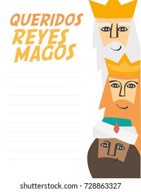 The three kings of orient. Funny vectorized letter. Dear wise men written in Spanish
