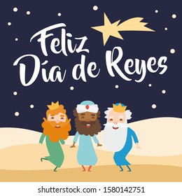 The three kings of orient, Melchior, Gaspard and Balthazar, on a blue background. Christmas vectors. Happy Epiphany written in Spanish