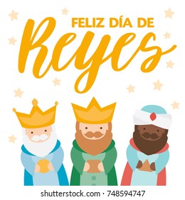 The three kings of orient on a white background. Christmas vectors. Happy Epiphany written in Spanish