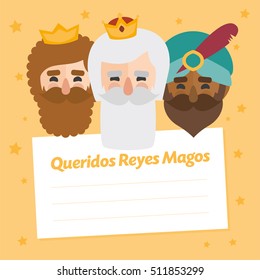 The three kings of orient. vectorized letter. Dear wise men written in Spanish
