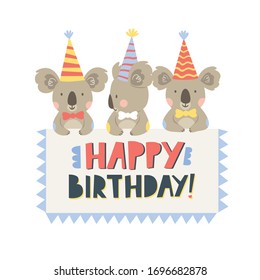 Three koalas in elegant costumes with a festive banner and the inscription Happy Birthday. Vector illustration. Excellent for the design of postcards, posters, stickers and so on.