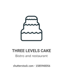 Three levels cake outline vector icon. Thin line black three levels cake icon, flat vector simple element illustration from editable bistro and restaurant concept isolated on white background
