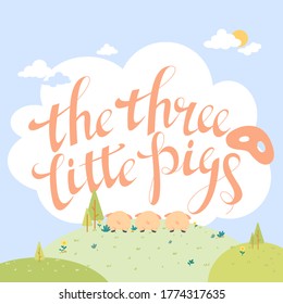 The Three Little Pigs Vector Typography