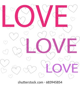 Three Love words with Heart Background