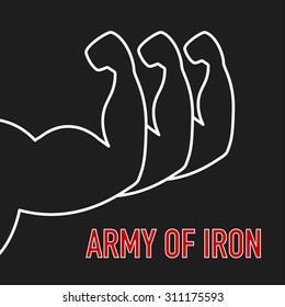 Three man's arms with big muscles and text ARMY OF IRON