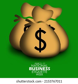 Three money bags with bold texts on green background, National Business Etiquette Week  June 5-11