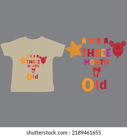 three month old baby t shirt design 