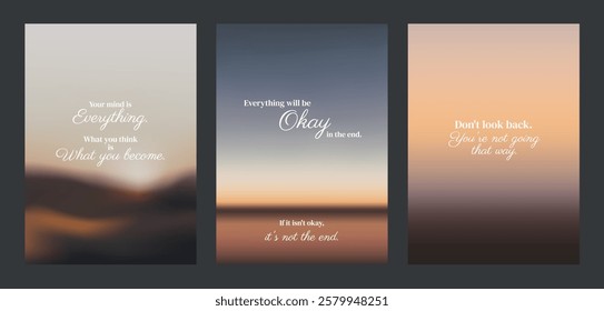 Three motivational poster backgrounds. Each poster features inspirational quotes. Motivational quotes inspire and uplift. Blurred backgrounds. Aesthetic inspirational quote poster template vectors.