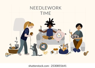 Three multicultural girls making needlework. There are sewing, knitting and embroidery tools at the vector artwork. Blonde girl playing by wool ball with cat. Abstract furniture on the background. 