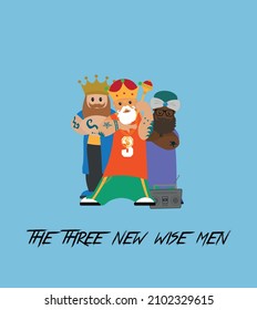 The three new wise men