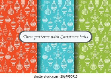 Three patterns with Christmas balls. A set of vector seamless patterns.