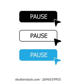 Three pause buttons with cursor icons, each in a different color and style, ready for interaction.