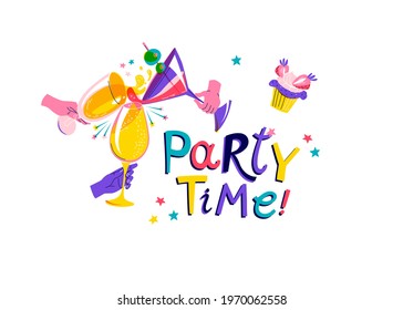 Three people clink with glasses of champagne and cocktails at a birthday party. Vector illustration flat print style happy birthday party concept. Party Time lettering