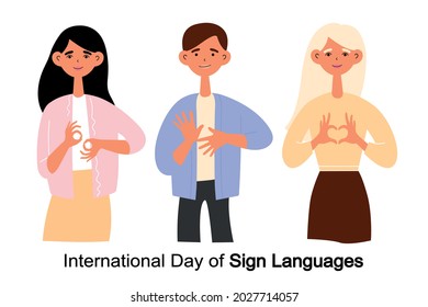 Three people show hand gestures. Inscription International Day of Sign Languages. Flat vector illustration