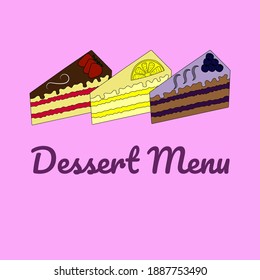 Three pieces of cakes with the text Dessert Menu