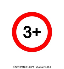 Three plus icon. Number 3 in red circle isolated on white background. Age censor symbol. Kids suitable medicine sign. Cartoon viewing age limit label. Vector flat illustration.