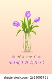 Three purple tulips in a vase and an inscription with congratulations in English HAPPY BIRTHDAY! on a vertical pink background. Greeting cards. Minimalism and realism. Vector illustration.