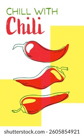 Three red chili peppers vintage poster design. Chill with chili art risography style