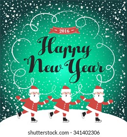 Three Santa skating on a green background. Happy New Year. Label for Holiday Invitations and Greeting Cards. Xmas Poster, Banner, Placard or Card Template. Vector. 