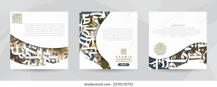 Drei Sets Schöner arabischer kalligrafischer Hintergrund Vectordesign ohne SPEZIFISCHE BEDEUTUNG AUF ENGLISCH für Grußkarte, Banner, Tapete, Flyer, Social Media, Illustration, Cover 
