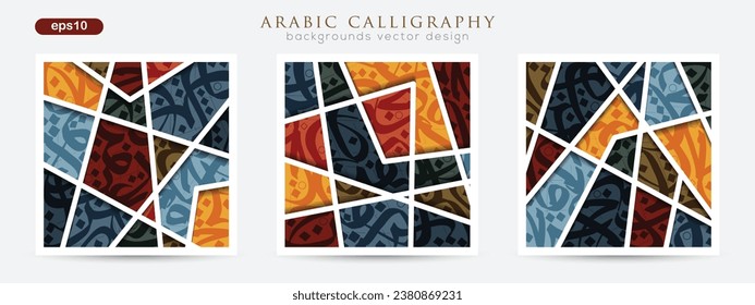 Three Sets Beautiful Random Arabic Calligraphy Greeting Background Vector Design Without SPESIFIC MEANING IN ENGLISH For Decoration, Wallpaper, Banner, Illustration, Cover And Greeting Card etc