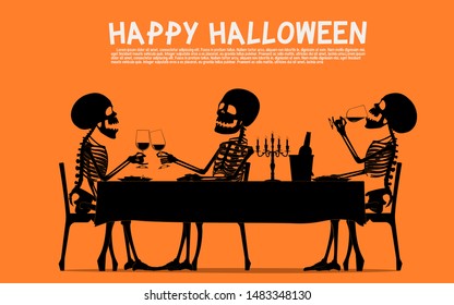 Three skeletons are eating dinner in Halloween night.
