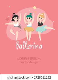 Three small dancing ballerinas in dance poses on an abstract background with stars. Banner concept for the dance and choreography  school. Poster for the children's ballet. Cartoon vector illustration