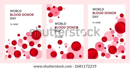 Three stylish posters for World Blood Donor Day on June 14th, featuring red and pink circles symbolizing blood cells. Perfect for social media, print, and online campaigns. 14, June