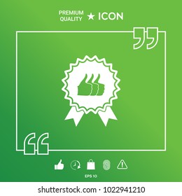 Three symbols Thumb Up Gesture - label with ribbons. Thumb up icon - the highest score, the best choice, the highest rating