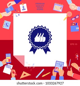 Three symbols Thumb Up Gesture - label with ribbons. Thumb up icon - the highest score, the best choice, the highest rating