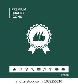 Three symbols Thumb Up Gesture - label with ribbons. Thumb up icon - the highest score, the best choice, the highest rating