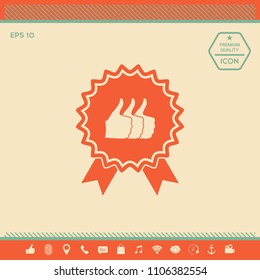 Three symbols Thumb Up Gesture - label with ribbons. Thumb up icon - the highest score, the best choice, the highest rating