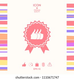 Three symbols Thumb Up Gesture - label with ribbons. Thumb up icon - the highest score, the best choice, the highest rating