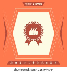 Three symbols Thumb Up Gesture - label with ribbons. Thumb up icon - the highest score, the best choice, the highest rating