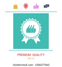 Three symbols Thumb Up Gesture - label with ribbons. The highest rating