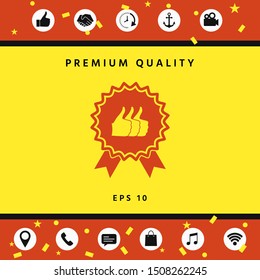 Three symbols Thumb Up Gesture - label with ribbons. The highest rating