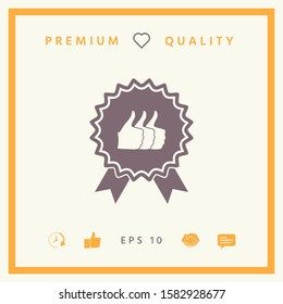 Three symbols Thumb Up Gesture - label with ribbons. The highest rating