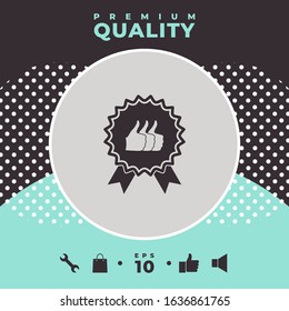 Three symbols Thumb Up Gesture - label with ribbons. The highest rating