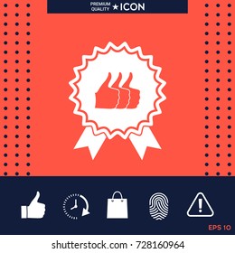 Three symbols Thumb Up Gesture - label with ribbons. Thumb up icon - the highest score, the best choice, the highest rating