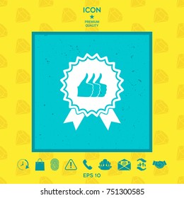 Three symbols Thumb Up Gesture - label with ribbons. Thumb up icon - the highest score, the best choice, the highest rating