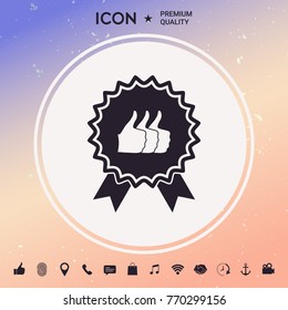 Three symbols Thumb Up Gesture - label with ribbons. Thumb up icon - the highest score, the best choice, the highest rating
