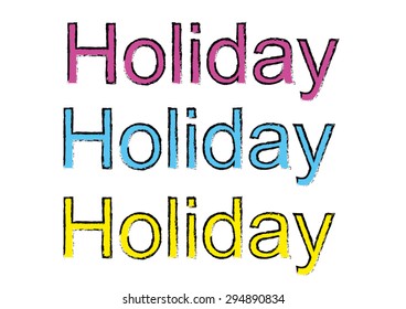 Three Variants of Colorful Inscription - Holiday -
