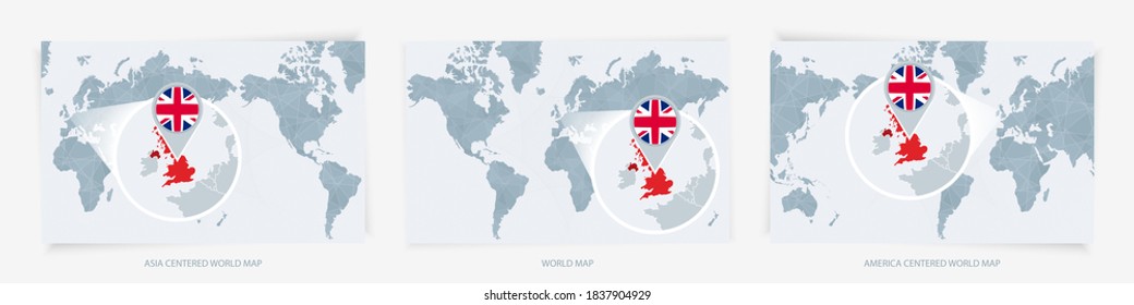 Three versions of the World Map with the enlarged map of United Kingdom with flag. Europe, Asia, and America centered world maps.