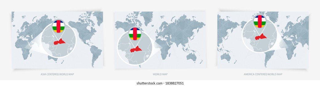 Three versions of the World Map with the enlarged map of Central African Republic with flag. Europe, Asia, and America centered world maps.