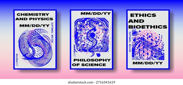 Três modelos de cartaz vertical em um estilo vetorial abstrato em negrito apresentam padrões de linha azul e rosa com partículas pontilhadas e ondas orgânicas em planos de fundo gradientes, rotulados com disciplinas científicas. Ilustração vetorial conceitual para temas de filosofia da ciência, química, física, ética e bioética.