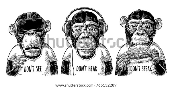 Three wise dressed monkeys with headphones, virtual\
reality headset and burger. Don\'t see, don\'t hear, don\'t speak\
handwriting lettering. Vintage black engraving illustration\
isolated on white