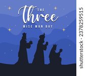 The Three Wise Man Day illustration vector background. Vector eps 10