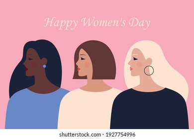 Three women of different nationalities standing together. International Women's Day. Women empowerment movement. Sisterhood and female friendship. 